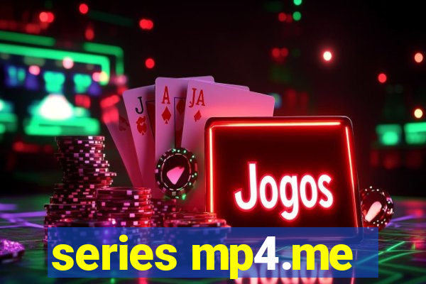 series mp4.me